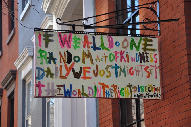 if we all practiced one act of kindness a day